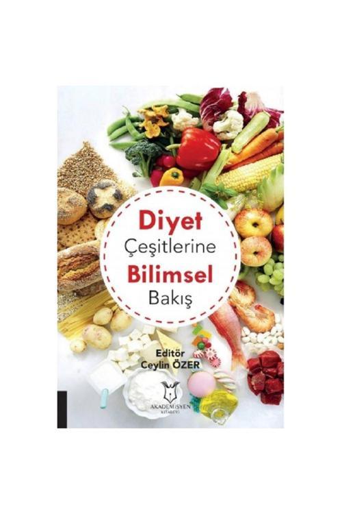 Akademisyen Yayınevi Diyet Çeşitlerine Bilimsel Bakış