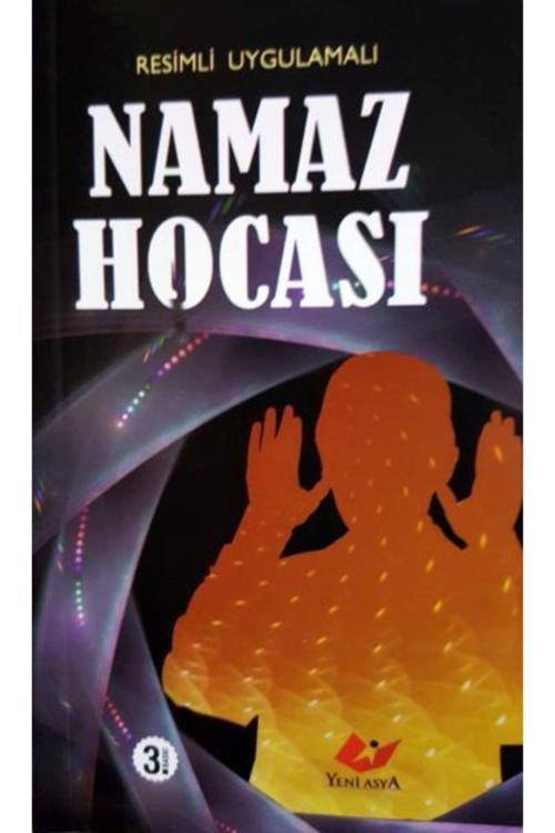 Yeni Asya Neşriyat Resimli Uygulamalı Namaz Hocası