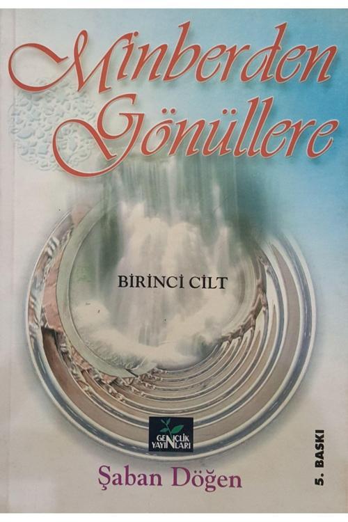 Gençlik Kitabevi Yayınları Minberden Gönüllere 1. Cilt