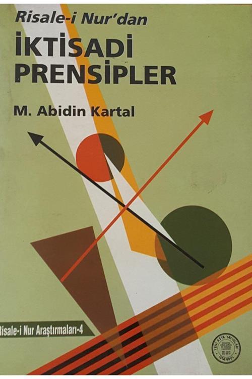Yeni Asya Neşriyat Risale-İ Nur'Dan Iktisadi Prensipler