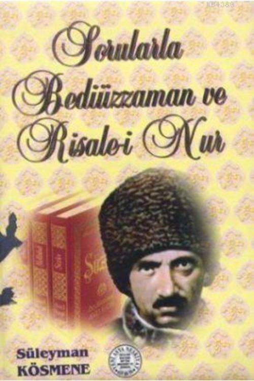 Yeni Asya Neşriyat Sorularla Bediüzzaman Ve Risale-İ Nur