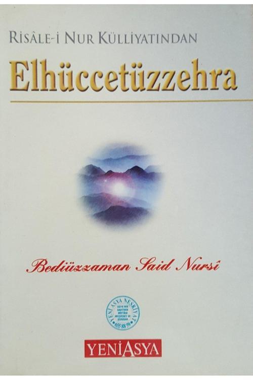 Yeni Asya Neşriyat Risale-İ Nur Külliyatından Elhüccetüzzehra