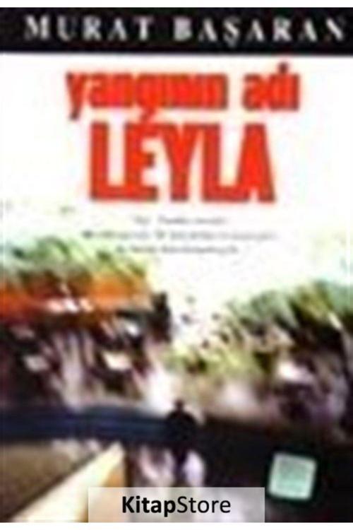 Zafer Yayınları Yangının Adı Leyla