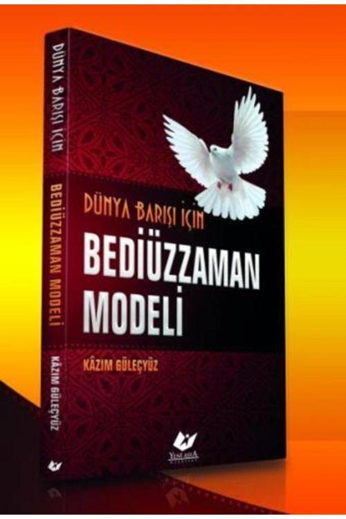Yeni Asya Neşriyat Dünya Barışı Için Besüzzaman Modeli