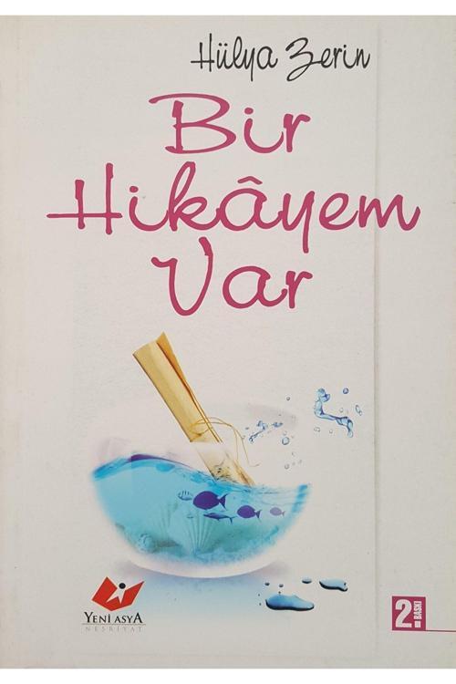 Yeni Asya Neşriyat Bir Hikayem Var