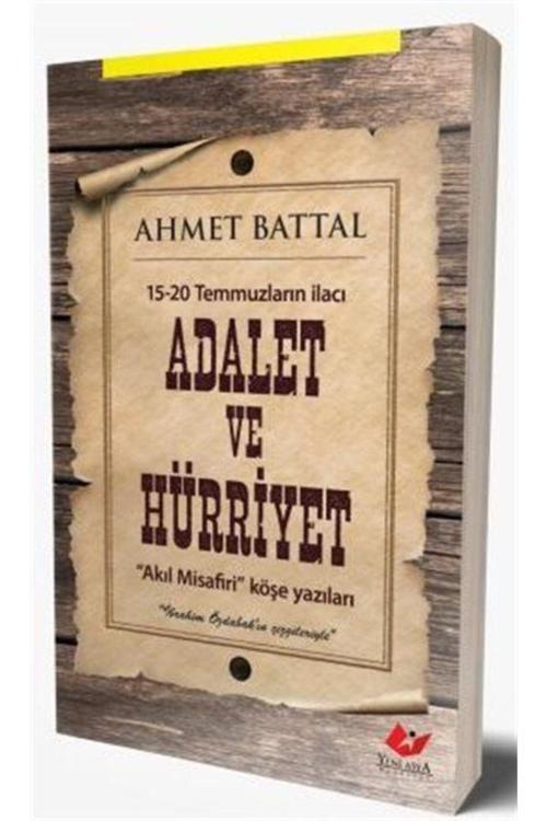 Yeni Asya Neşriyat 15-20 Temmuzların Ilacı Adalet Ve Hürriyet