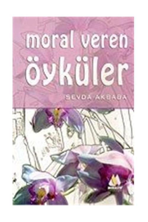 Moralite Yayınları Moral Veren Öyküler
