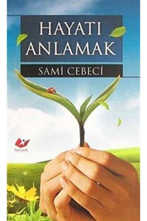 Yeni Asya Neşriyat Hayatı Anlamak Cep Boy