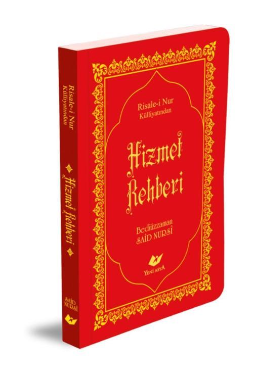 Yeni Asya Neşriyat Risale-İ Nur Külliyatından Hizmet Rehberi