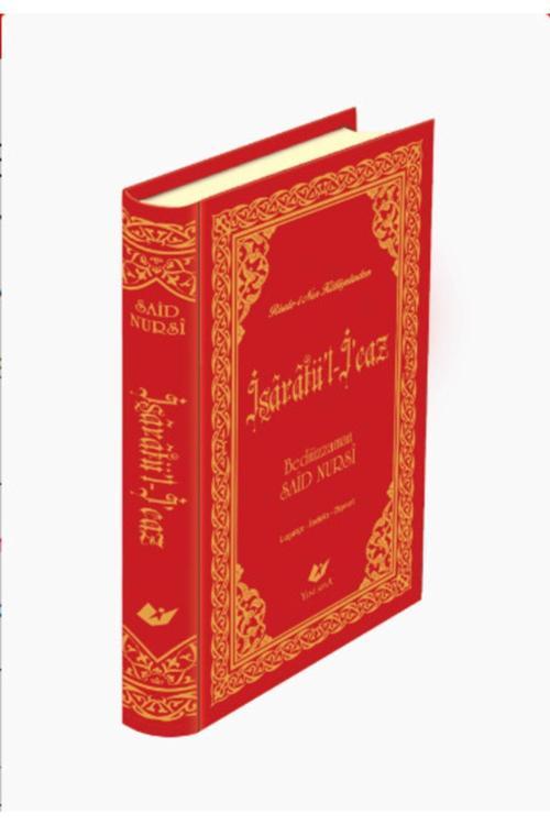 Yeni Asya Neşriyat Risale-İ Nur Külliyatından Işaratü'L-İcaz- (Büyük Boy Lügâtçeli)