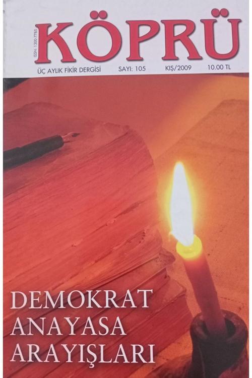 Yeni Asya Neşriyat Demokrat Anayasa Arayışları Köprü Sayı: 92 Güz/2009