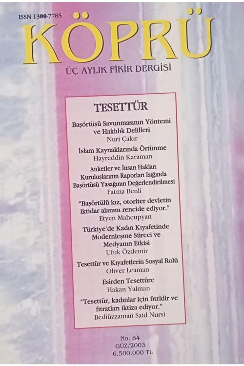 Yeni Asya Neşriyat Tesettür Köprü Sayı: 85 Kış/2004