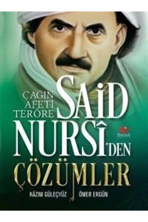 Yeni Asya Neşriyat Çağın Afeti Teröre Said Nursiden Çözümler
