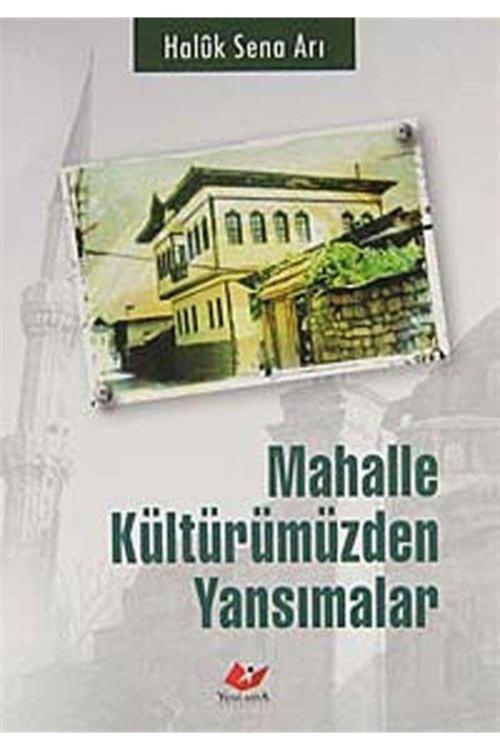 Yeni Asya Neşriyat Mahalle Kültürümüzden Yansımalar