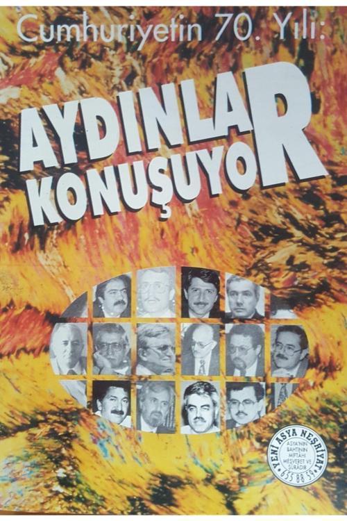 Yeni Asya Neşriyat Cumhuriyetin 70. Yılı: Aydınlar Konuşuyor