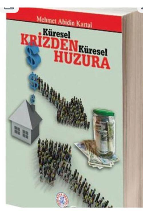 Yeni Asya Neşriyat Küresel Krizden Küresel Huzura