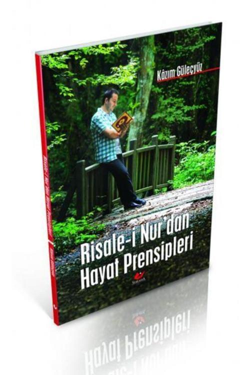 Yeni Asya Neşriyat Risale-İ Nur'Dan Hayat Prensipleri / Kazım Güleçyüz