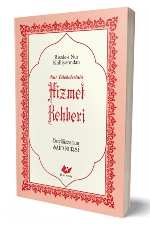 Yeni Asya Neşriyat Nur Talebelerinin Hizmet Rehberi, Sayfa İçi Lügatçeli, İndexli (Çanta Boy,Kod:9505) & Risale-İ Nu...