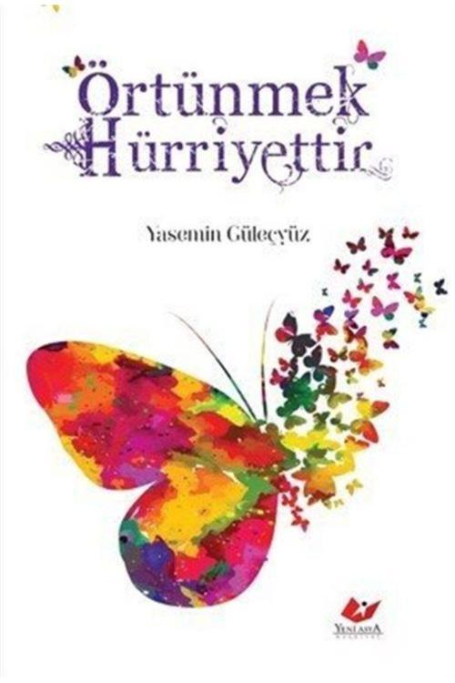 Yeni Asya Neşriyat Örtünmek Hürriyettir