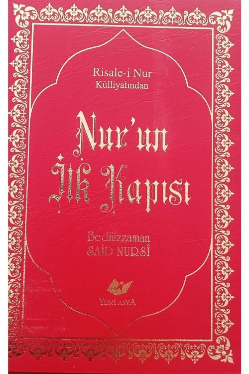 Yeni Asya Neşriyat Risale-İ Nur Külliyatından Nurun Ilk Kapısı