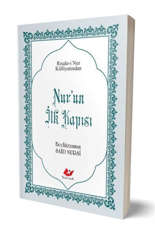Yeni Asya Neşriyat Risale-İ Nur Külliyatından Nur'Un İlk Kapısı Çanta Boy-Lügatçeli-İndexli (Kod: 9574)