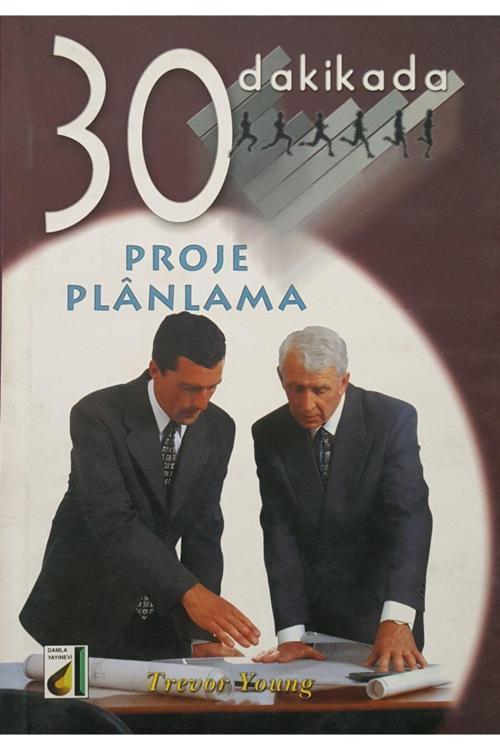 Damla Yayınevi 30 Dakikada Proje Zamanlama