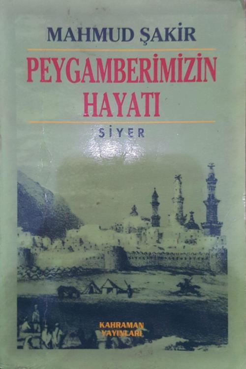 Kahraman Yayınları Peygamberimizin Hayatı