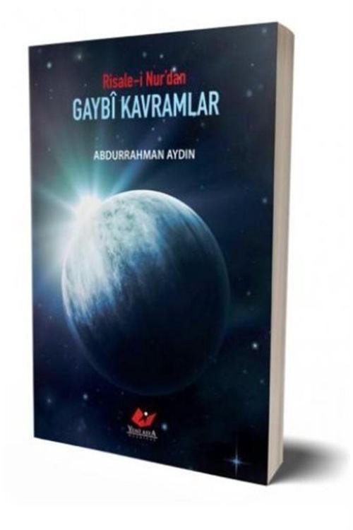 Yeni Asya Neşriyat Risale-İ Nur'Dan Gaybi Kavramlar- 9321