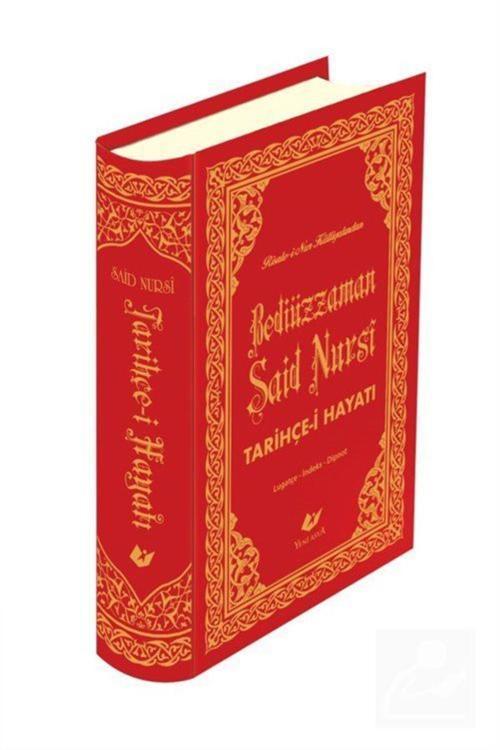 Yeni Asya Neşriyat Tarihçe-İ Hayat (Yeni Tanzim, Büyük Boy, Lügatçeli, İndexli) (Kod: 7778) & Risale-İ Nur Külliyatı...