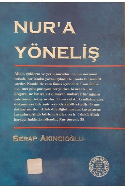 Yeni Asya Neşriyat Nur'A Yöneliş
