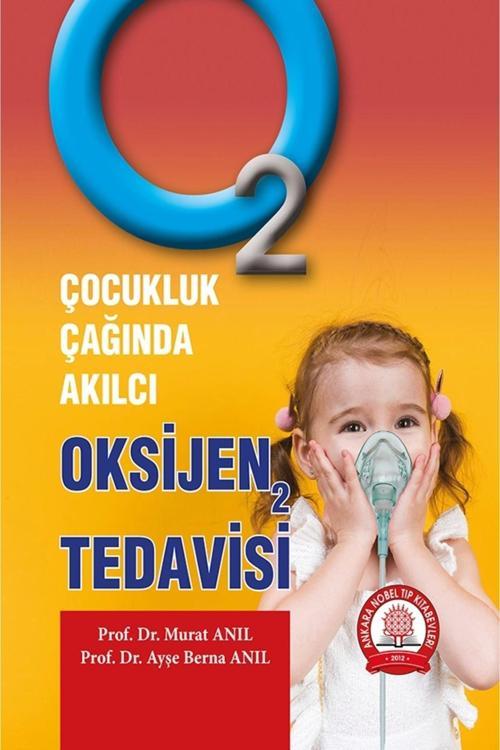 Çocukluk Çağında Akılcı Oksıjen 2 Tedavisi