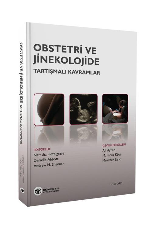 Güneş Yayın Dağıtım Obstetri Ve Jinekolojide Tartışmalı Kavramlar