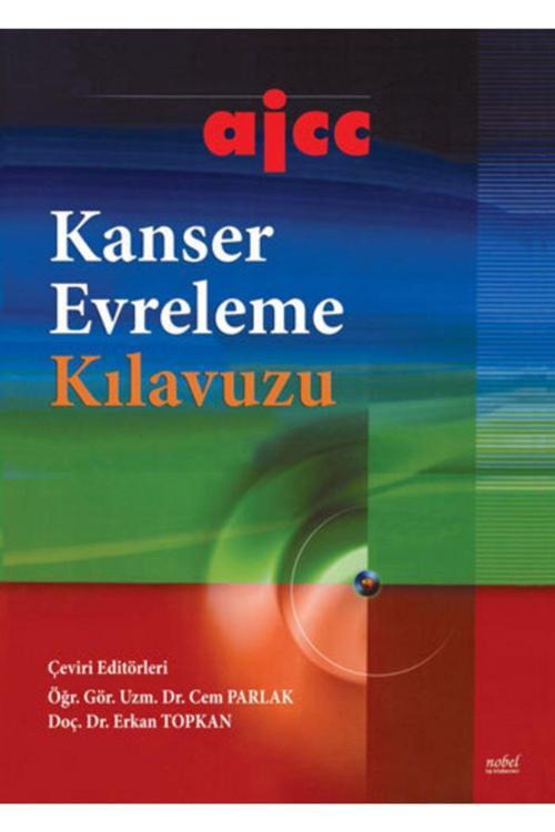 Nobel Tıp Kitabevi Ajcc Kanser Evreleme Kılavuzu
