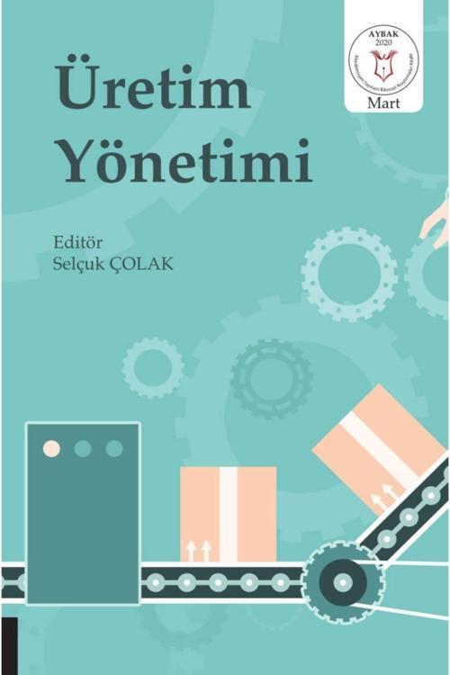 Akademisyen Yayınevi Üretim Yönetimi ( Aybak 2020 Mart )