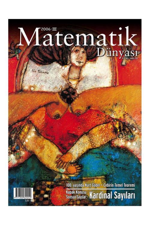 Nesin Yayınevi Matematik Dünyası Dergisi Sayı:70 Yıl:2006 - Iıı