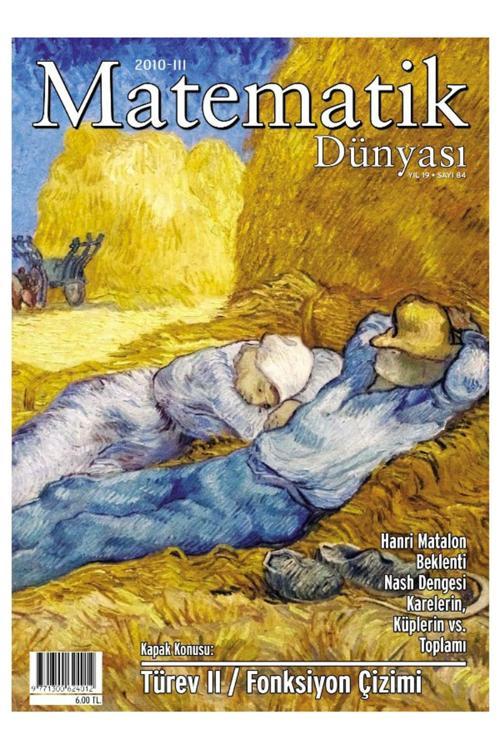 Nesin Yayınevi Matematik Dünyası Dergisi Sayı:84 Yıl:2010 - Iıı