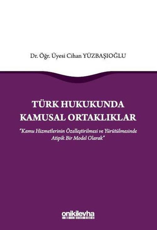 Türk Hukukunda Kamusal Ortaklıklar