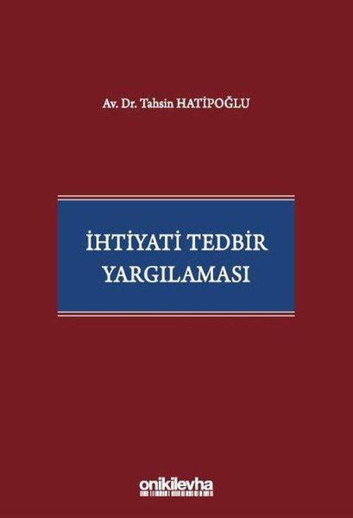 İhtiyati Tedbir Yargılaması