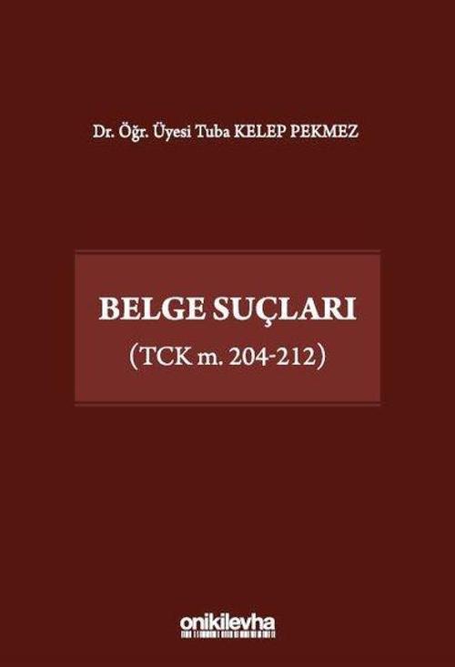 Belge Suçları (TCK m. 204 - 212)