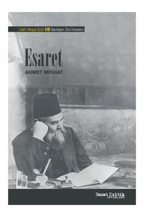 Sanat Kritik Yayınları Esaret - Letaif-İ Rivayat-1
