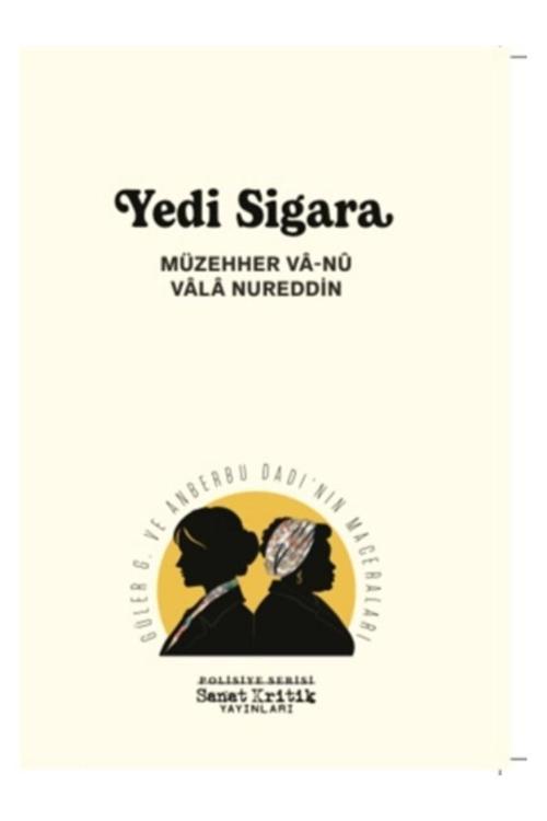 Sanat Kritik Yayınları Yedi Sigara
