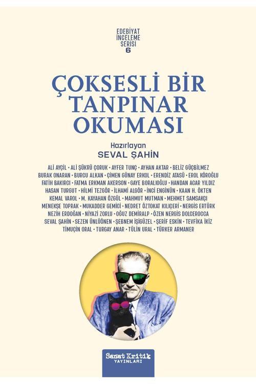 Sanat Kritik Yayınları Çoksesli Bir Tanpınar Okuması