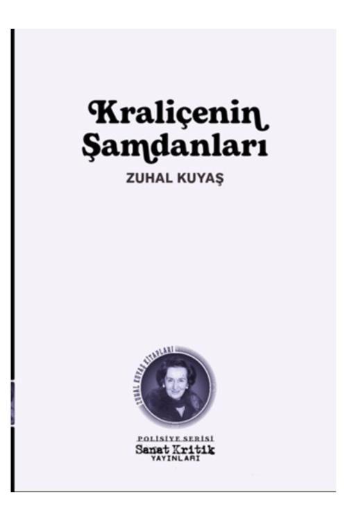 Sanat Kritik Yayınları Kraliçenin Şamdanları