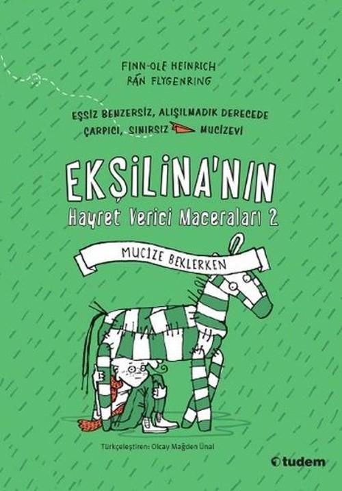 Ekşilina'nın Hayret Verici Maceraları 2 - Mucize Beklerken