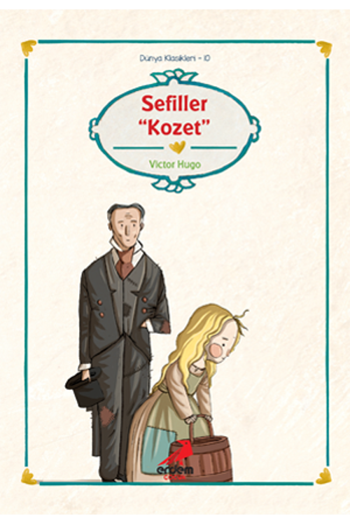 Sefiller, Kozet, Dünya Klasikleri 10