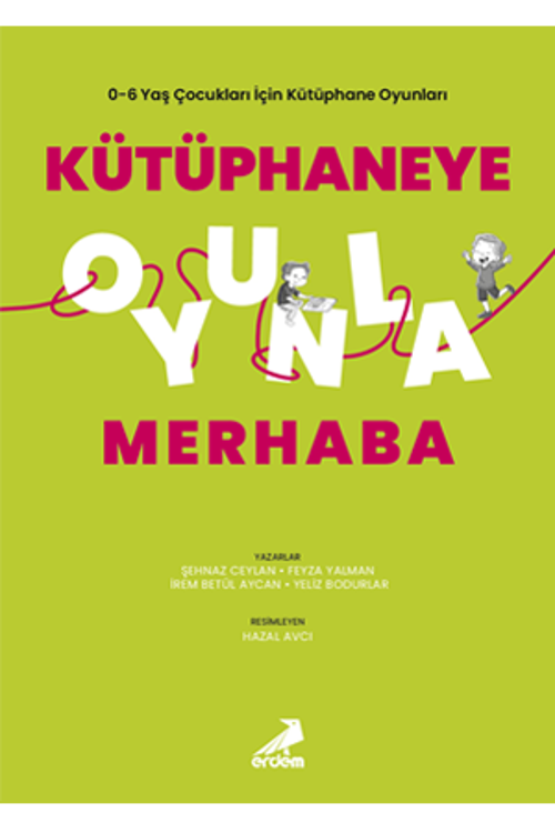 Kütüphaneye Oyunla Merhaba