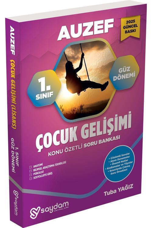 Saydam Yayınları Auzef Çocuk Gelişimi Lisans 1.Sınıf 1.Dönem Konu Anlatımlı Soru Bankası "Güz Dönemi"