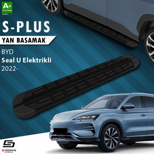 S-Dizayn BYD Seal U Elektrikli S-Plus Siyah Yan Basamak 193 Cm 2022 Üzeri A+ Kalite
