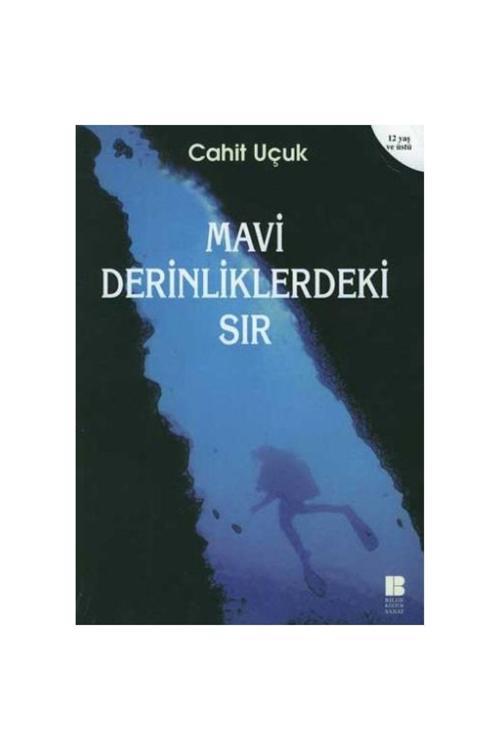 Bilge Kültür Sanat Mavi Derinliklerindeki Sır - Cahit Uçuk 9789756316160