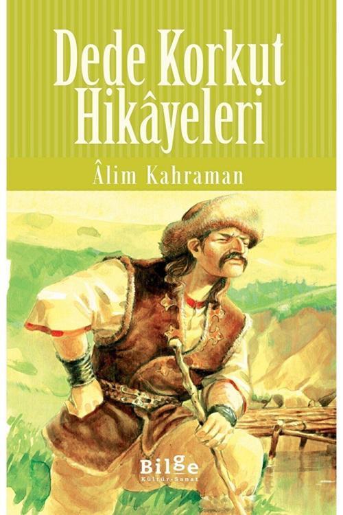Bilge Kültür Sanat Dede Korkut Hikayeleri / Dede Korkut 9789756316795